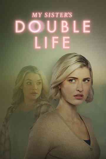 My Sister's Double Life poster
