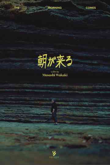 The Morning Comes Poster