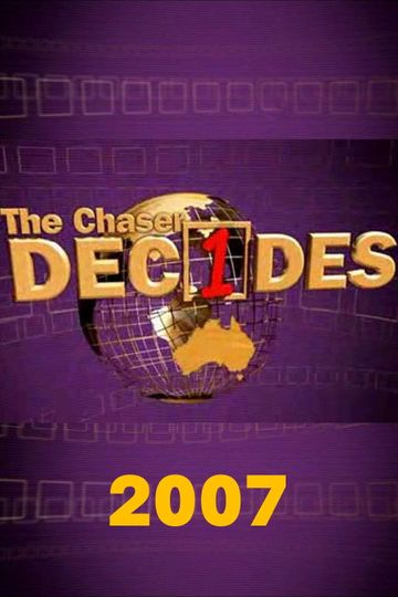 The Chaser Decides: 2007