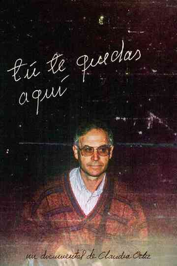 Tú te quedas aquí Poster