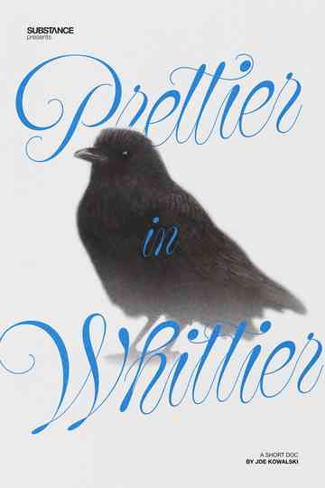 Prettier in Whittier Poster