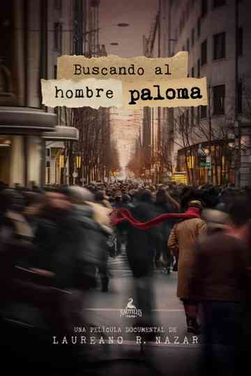 Buscando al Hombre Paloma Poster