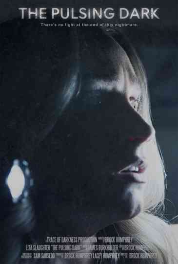 The Pulsing Dark Poster