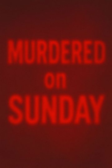 Murdered on Sunday