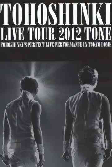 TOHOSHINKI LIVE TOUR 2012 ~TONE~ Poster