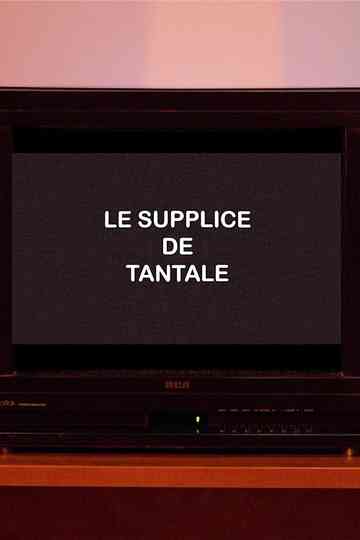 Le supplice de Tantale Poster