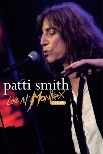 Patti Smith   Live at Montreux 2005