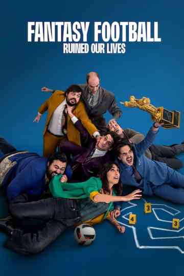 Fantasy Football Ruined Our Lives poster