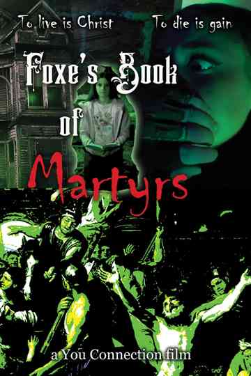 Foxe's Book of Martyrs Poster