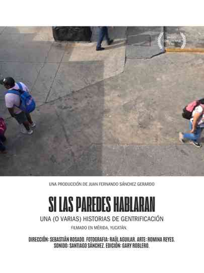 Si Las Paredes Hablaran Poster