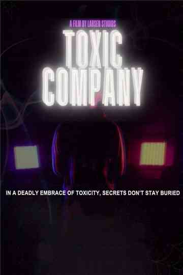 Toxic Company Poster