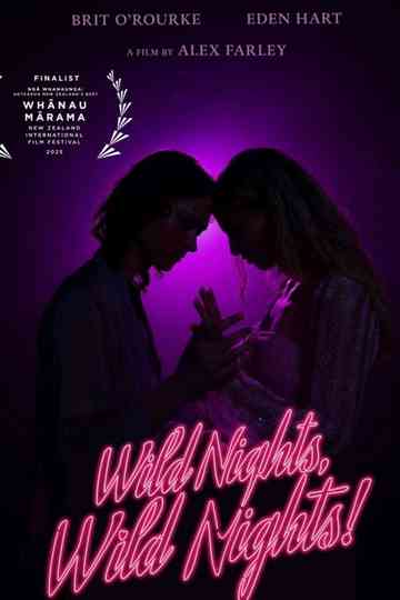 Wild Nights, Wild Nights! Poster
