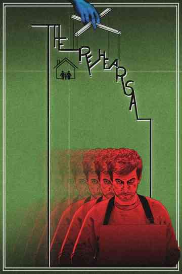 The Rehearsal Poster