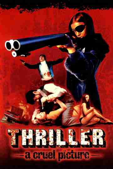 Thriller: A Cruel Picture Poster