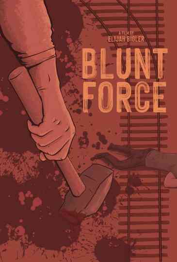 Blunt Force Poster