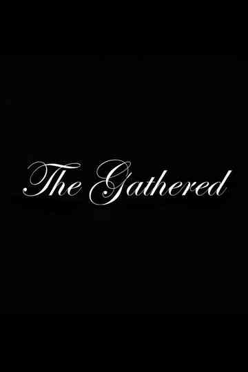 The Gathered