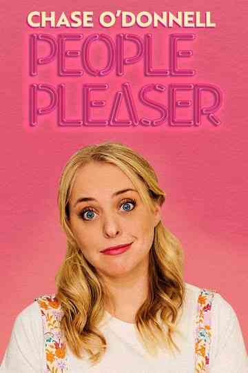 Chase O'Donnell: People Pleaser Poster