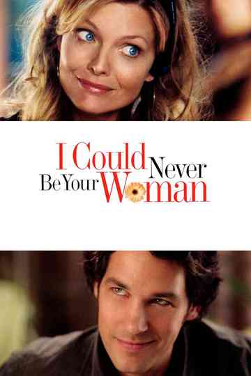I Could Never Be Your Woman Poster
