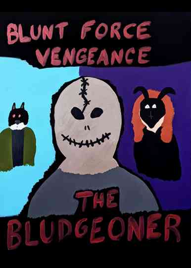 The Bludgeoner Poster
