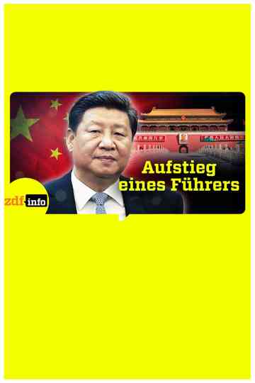 Xi Jinpings Weg zur Macht Poster