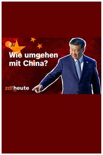 Abhängig von China: Warum wir nicht einfach "Schluss machen" können Poster