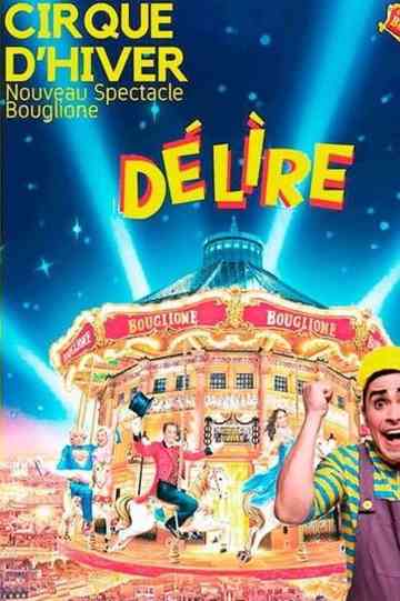 Délire au Cirque d'Hiver Bouglione de Paris Poster