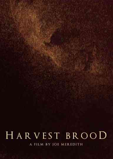 Harvest Brood Poster