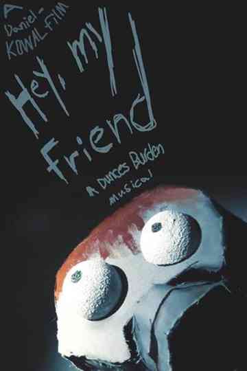 Hey, My Friend | A Dunces Burden Musical Poster