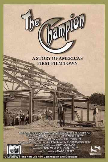 The Champion: A Story of America’s First Film Town Poster
