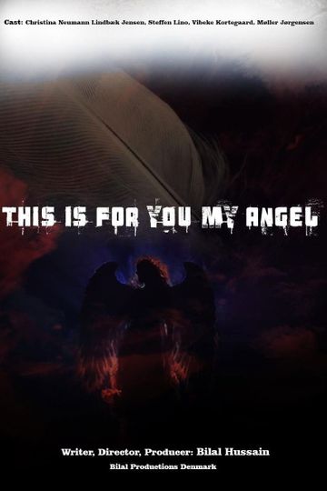 This Is for You My Angel