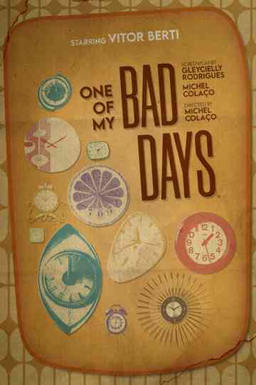 One of My Bad Days Poster