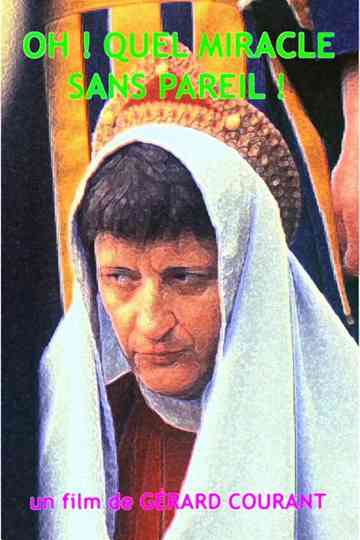 Oh ! Quel miracle sans pareil ! Poster