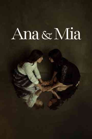 Ana & Mia Poster