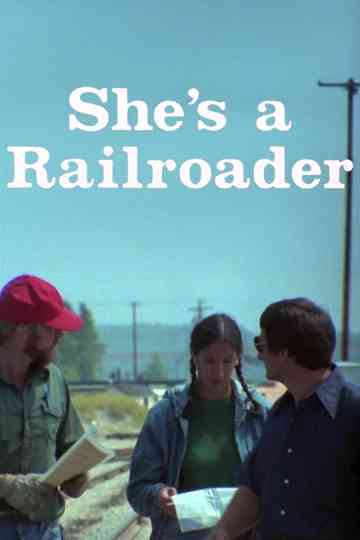 She's a Railroader Poster