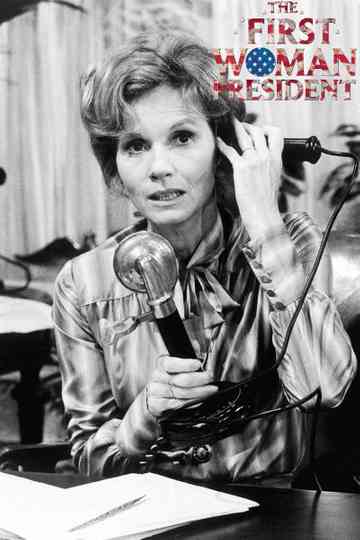 The First Woman President Poster