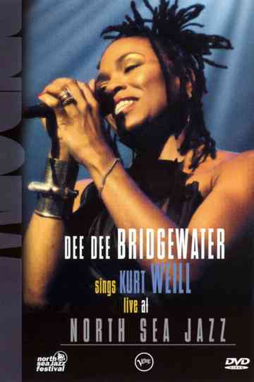 Dee Dee Bridgewater Sings Kurt Weill Live At North Sea Jazz Festival Poster