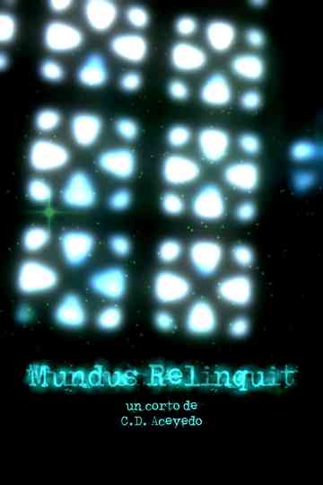Mundus Relinquit Poster