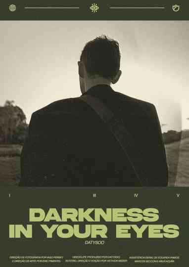 DARKNESS IN YOUR EYES Poster