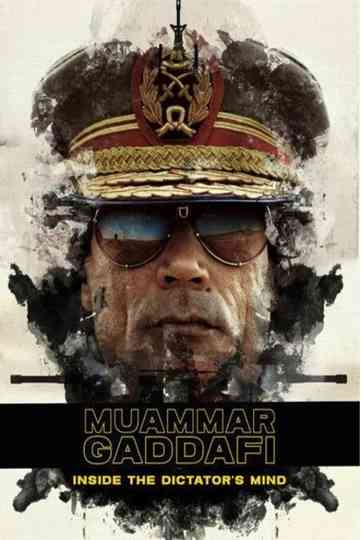 Muammar Gaddafi: Inside the Dictator's Mind Poster