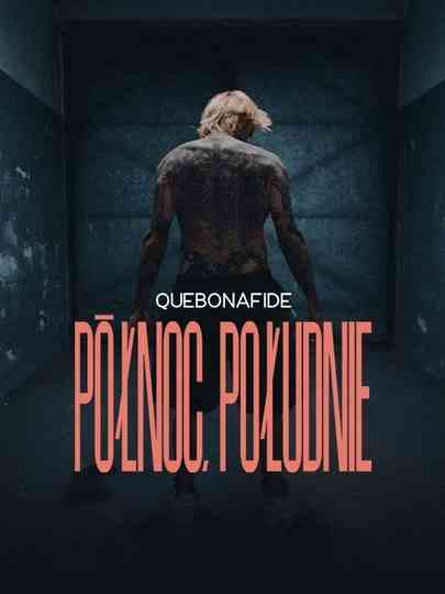 Quebonafide: Północ, Południe Poster