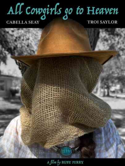 All Cowgirls go to Heaven Poster