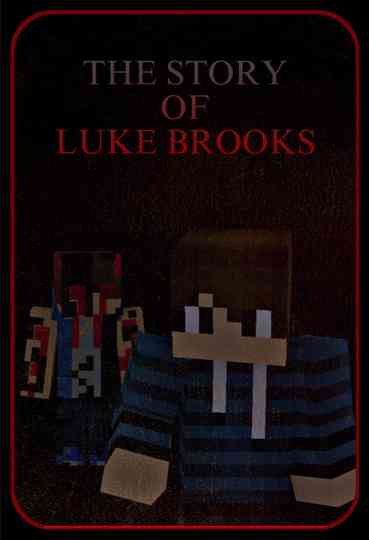 THE STORY OF LUKE BROOKS Poster