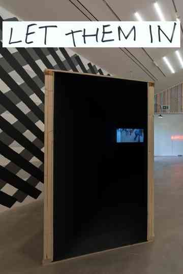 Work No. 2530 - Let Them In Poster