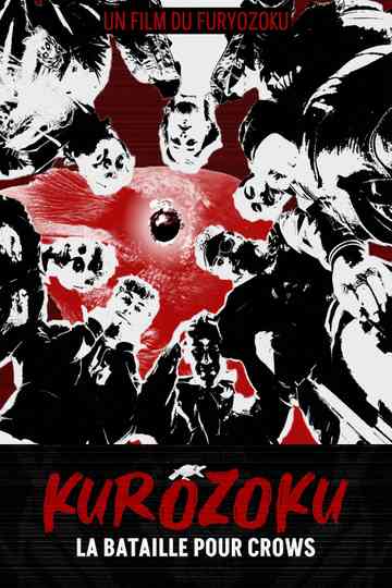 KUROZOKU, la bataille pour CROWS Poster