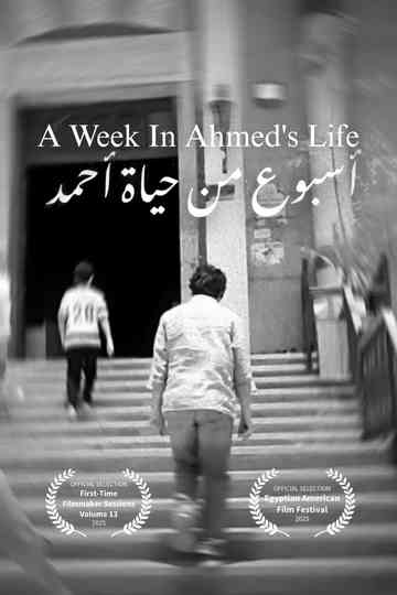 A Week In Ahmed's Life Poster