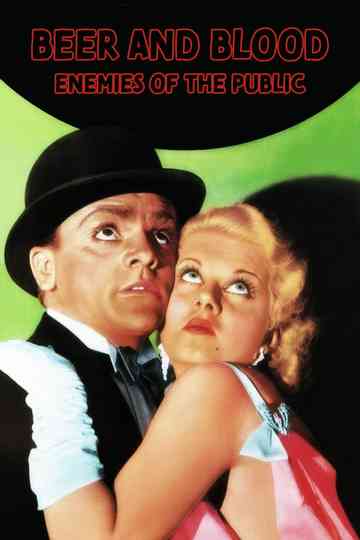 Beer and Blood Enemies of the Public Poster