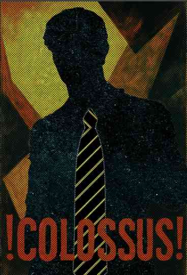 !COLOSSUS! Poster