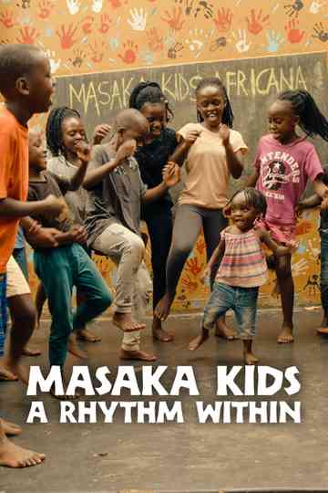 Masaka Kids, A Rhythm Within Poster