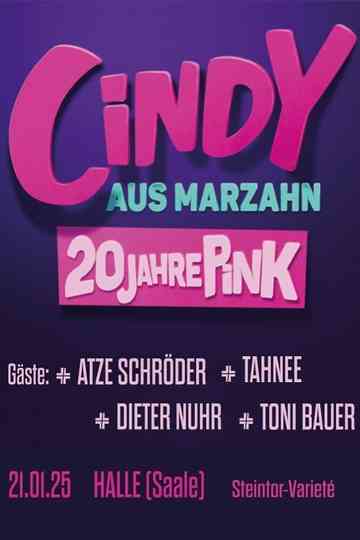 Cindy aus Marzahn - 20 Jahre Pink Poster