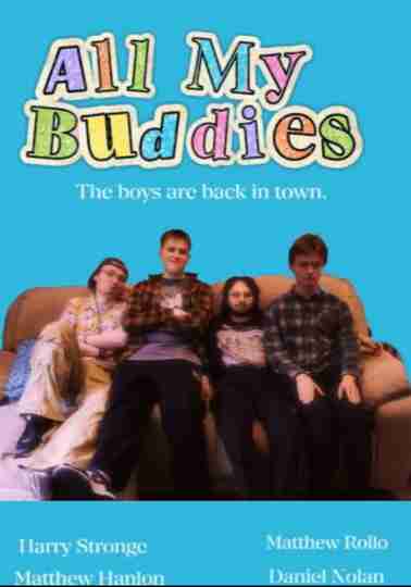 All My Buddies Poster